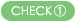 CHECK1 CHECK1